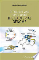 Structure and function of the bacterial genome /