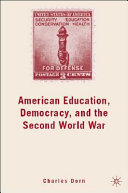 American education, democracy, and the Second World War /