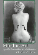 Mind in art : cognitive foundations in art education /