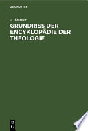 Grundriss der Encyklopädie der Theologie /