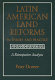 Latin American land reforms in theory and practice : a retrospective analysis /