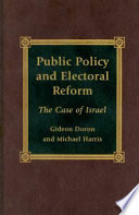 Public policy and electoral reform : the case of Israel /