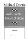 Rooms in the house of stone /