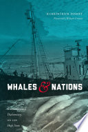 Whales & nations : environmental diplomacy on the high seas /