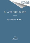 Shark skin suite : a novel /