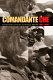 Comandante Che : guerrilla soldier, commander, and strategist, 1956-1967 /