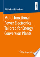 Multi-functional Power Electronics Tailored for Energy Conversion Plants /