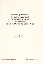 Elementary teacher's September-June book of classroom activities : an almanac for every day of the school year /