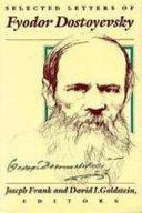 Selected letters of Fyodor Dostoyevsky /