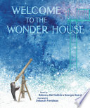 Welcome to the Wonder House /