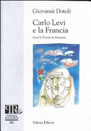 Carlo Levi e la Francia /