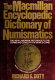 The Macmillan encyclopedic dictionary of numismatics /