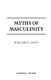 Myths of masculinity /
