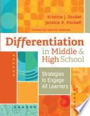 Differentiation in middle & high school : strategies to engage all learners /