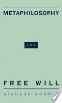 Metaphilosophy and free will /