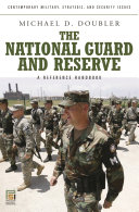 The National Guard and Reserve : a reference handbook /