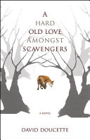 A hard old love among scavengers /