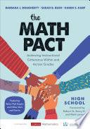 The math pact, high school : achieving instructional coherence within and across grades /