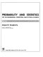 Probability and statistics : for the engineering, computing, and physical sciences /