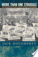 More than one struggle : the evolution of Black school reform in Milwaukee /
