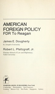 American foreign policy : FDR to Reagan /