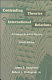 Contending theories of international relations : a comprehensive survey /