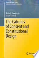 The calculus of consent and constitutional design /