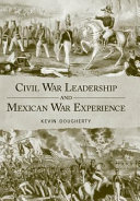 Civil War leadership and Mexican War experience /