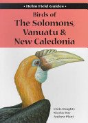 Birds of the Solomons, Vanuatu & New Caledonia /