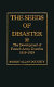 The seeds of disaster : the development of French Army doctrine,  1919-1939 /