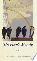 The purple martin /