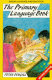 The primary language book /