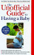 The unofficial guide to having a baby /
