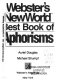 Webster's new world best book of aphorisms /