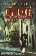 Chapel noir : an Irene Adler novel /