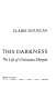 Translate this darkness : the life of Christiana Morgan /