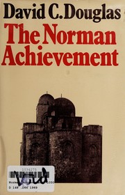 The Norman achievement, 1050-1100 /