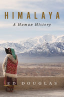 Himalaya : a human history /