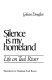 Silence is my homeland : life on the Teal River /