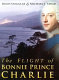 The flight of Bonnie Prince Charlie /