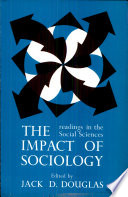 The impact of sociology ; readings in the social sciences /