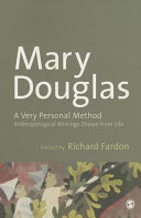 A very personal method : anthropological writings drawn from life /