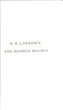 D. H. Lawrence and Maurice Magnus : a plea for better manners.