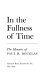 In the fullness of time ; the memoirs of Paul H. Douglas.