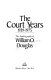 The Court years, 1939-1975 : the autobiography of William O. Douglas.