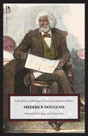 Frederick Douglass : selected writings and speeches /