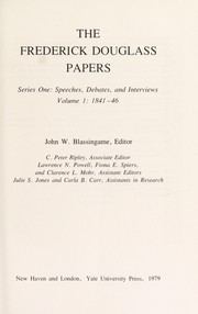 The Frederick Douglass papers : series one, speeches, debates, and interviews /
