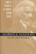 Life and times of Frederick Douglass /