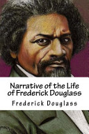Narrative of the life of Frederick Douglass /