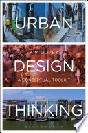 Urban design thinking : a conceptual toolkit /